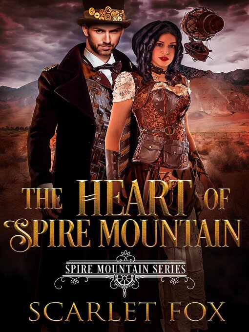 Title details for The Heart of Spire Mountain by Scarlet Fox - Available